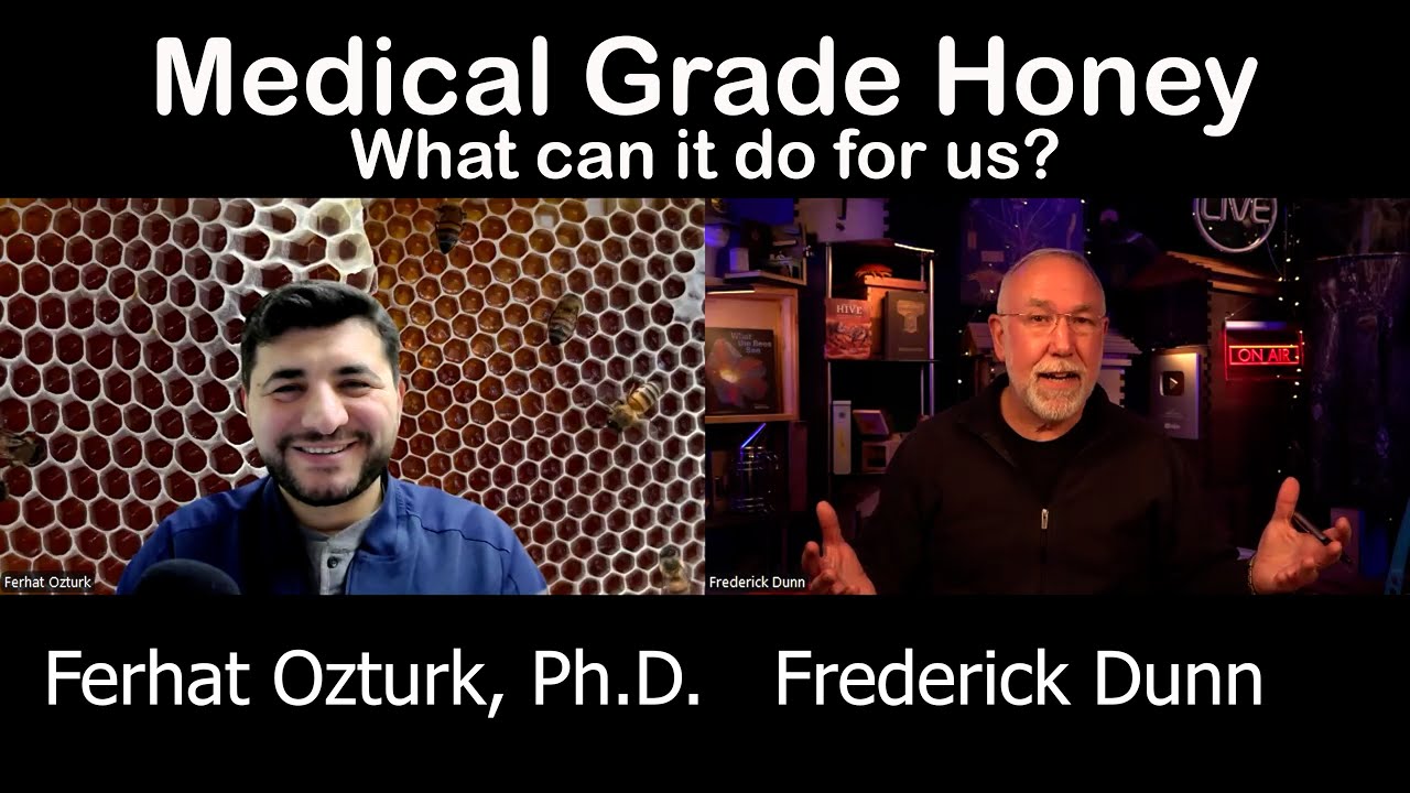 Medicinal Honey Research with Ferhat Ozturk, Ph D